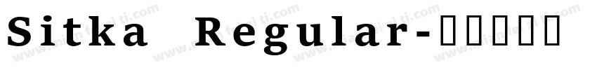 Sitka Regular字体转换